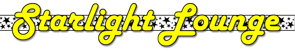 Starlight Lounge.